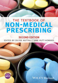 бесплатно читать книгу The Textbook of Non-Medical Prescribing автора Dilyse Nuttall