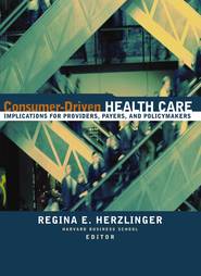 бесплатно читать книгу Consumer-Driven Health Care автора 