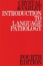бесплатно читать книгу Introduction to Language Pathology автора David Crystal