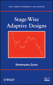 бесплатно читать книгу Stage-Wise Adaptive Designs автора 