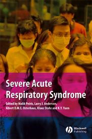 бесплатно читать книгу Severe Acute Respiratory Syndrome автора Malik Peiris