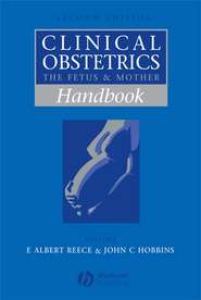 бесплатно читать книгу Handbook of Clinical Obstetrics автора E. Albert Reece