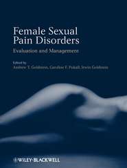 бесплатно читать книгу Female Sexual Pain Disorders автора Andrew Goldstein