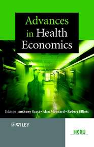 бесплатно читать книгу Advances in Health Economics автора Anthony Scott