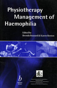 бесплатно читать книгу Physiotherapy Management of Haemophilia автора Brenda Buzzard