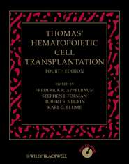 бесплатно читать книгу Thomas' Hematopoietic Cell Transplantation автора Robert Negrin