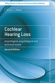 бесплатно читать книгу Cochlear Hearing Loss автора Brian C. J. Moore