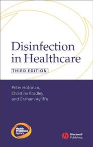 бесплатно читать книгу Disinfection in Healthcare автора Peter Hoffman