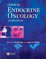 бесплатно читать книгу Clinical Endocrine Oncology автора John Wass