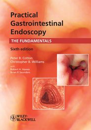 бесплатно читать книгу Practical Gastrointestinal Endoscopy автора Peter Cotton