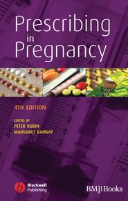 бесплатно читать книгу Prescribing in Pregnancy автора Margaret Ramsey
