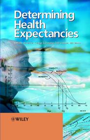 бесплатно читать книгу Determining Health Expectancies автора Jean-Marie Robine