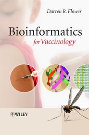 бесплатно читать книгу Bioinformatics for Vaccinology автора 