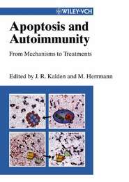 бесплатно читать книгу Apoptosis and Autoimmunity автора Martin Herrmann