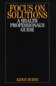 бесплатно читать книгу Focus on Solutions автора 