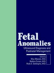 бесплатно читать книгу Fetal Anomalies автора Max Maizels