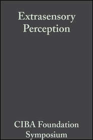 бесплатно читать книгу Extrasensory Perception автора  CIBA Foundation Symposium