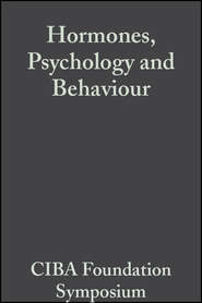 бесплатно читать книгу Hormones, Psychology and Behaviour, Volume 3 автора  CIBA Foundation Symposium
