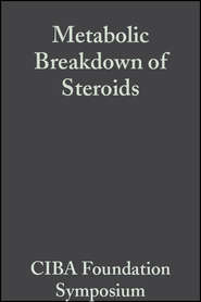 бесплатно читать книгу Metabolic Breakdown of Steroids, Volume 2 автора  CIBA Foundation Symposium