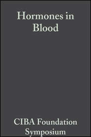 бесплатно читать книгу Hormones in Blood, Volume 11 автора  CIBA Foundation Symposium