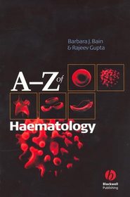 бесплатно читать книгу A - Z of Haematology автора Rajeev Gupta