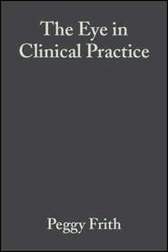 бесплатно читать книгу The Eye in Clinical Practice автора 