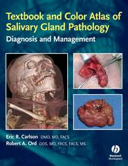 бесплатно читать книгу Textbook and Color Atlas of Salivary Gland Pathology автора Robert Ord