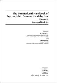 бесплатно читать книгу The International Handbook on Psychopathic Disorders and the Law автора Alan Felthous
