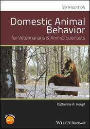 бесплатно читать книгу Domestic Animal Behavior for Veterinarians and Animal Scientists автора 