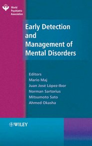 бесплатно читать книгу Early Detection and Management of Mental Disorders автора Norman Sartorius