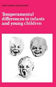 бесплатно читать книгу Temperamental Differences in Infants and Young Children автора  CIBA Foundation Symposium