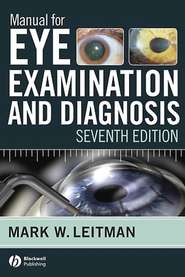 бесплатно читать книгу Manual for Eye Examination and Diagnosis автора 