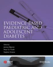 бесплатно читать книгу Evidence-Based Paediatric and Adolescent Diabetes автора Jeremy Allgrove