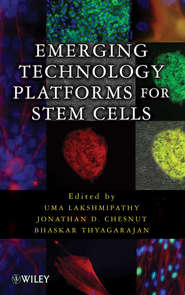 бесплатно читать книгу Emerging Technology Platforms for Stem Cells автора Uma Lakshmipathy