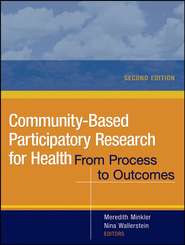 бесплатно читать книгу Community-Based Participatory Research for Health автора Meredith Minkler