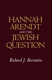 бесплатно читать книгу Hannah Arendt and the Jewish Question автора 