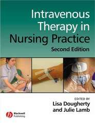 бесплатно читать книгу Intravenous Therapy in Nursing Practice автора Lisa Dougherty