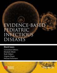 бесплатно читать книгу Evidence-Based Pediatric Infectious Diseases автора 