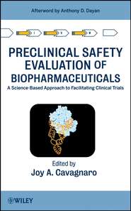бесплатно читать книгу Preclinical Safety Evaluation of Biopharmaceuticals автора 