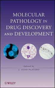 бесплатно читать книгу Molecular Pathology in Drug Discovery and Development автора 