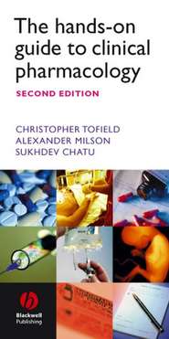 бесплатно читать книгу The Hands-on Guide to Clinical Pharmacology автора Christopher Tofield