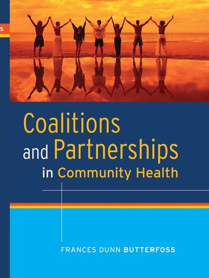 Coalitions and Partnerships in Community Health