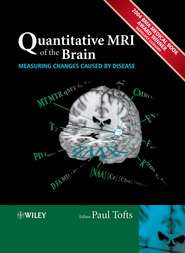 бесплатно читать книгу Quantitative MRI of the Brain автора 