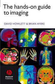 бесплатно читать книгу The Hands-on Guide to Imaging автора Brian Ayers