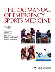 бесплатно читать книгу The IOC Manual of Emergency Sports Medicine автора David McDonagh