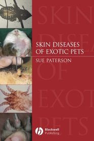 бесплатно читать книгу Skin Diseases of Exotic Pets автора 