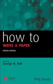бесплатно читать книгу How to Write a Paper автора 