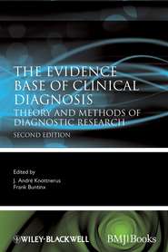 бесплатно читать книгу The Evidence Base of Clinical Diagnosis автора Frank Buntinx