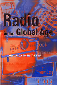 бесплатно читать книгу Radio in the Global Age автора 
