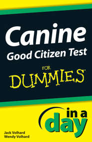 бесплатно читать книгу Canine Good Citizen Test In A Day For Dummies автора Jack Volhard